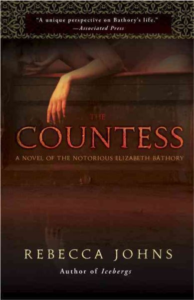 The Countess: A Novel of Elizabeth Bathory cover