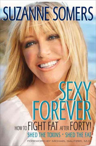 Sexy Forever: How to Fight Fat after Forty cover