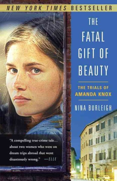The Fatal Gift of Beauty: The Trials of Amanda Knox cover