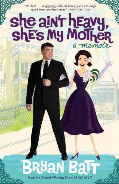 She Ain't Heavy, She's My Mother: A Memoir cover