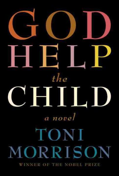 God Help the Child: A novel cover