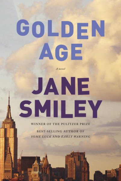 Golden Age (The Last Hundred Years Trilogy: A Family Saga) cover