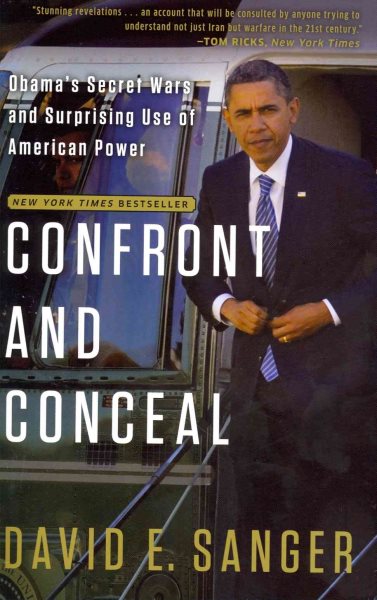 Confront and Conceal: Obama's Secret Wars and Surprising Use of American Power cover