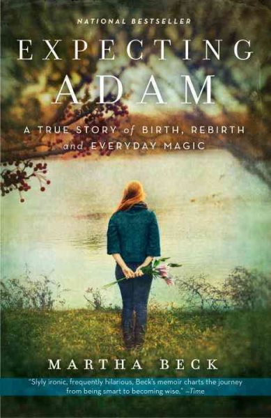 Expecting Adam: A True Story of Birth, Rebirth, and Everyday Magic cover