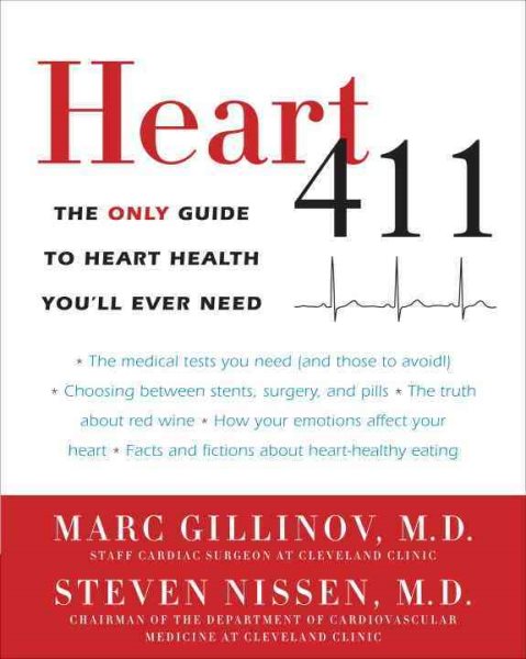 Heart 411: The Only Guide to Heart Health You'll Ever Need cover