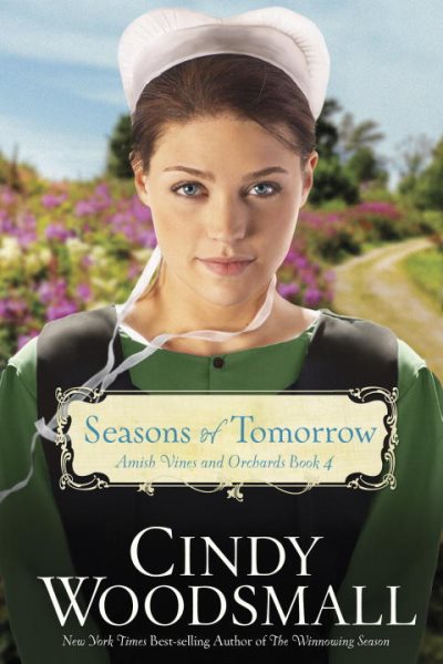 Seasons of Tomorrow: Book Four in the Amish Vines and Orchards Series cover