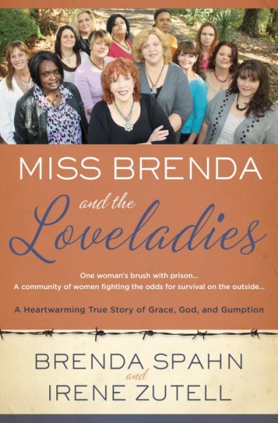 Miss Brenda and the Loveladies: A Heartwarming True Story of Grace, God, and Gumption cover