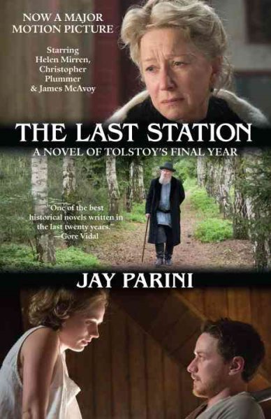 The Last Station (Movie Tie-in Edition): A Novel of Tolstoy's Final Year (Random House Movie Tie-In Books) cover