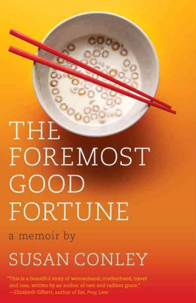 The Foremost Good Fortune: A Memoir cover