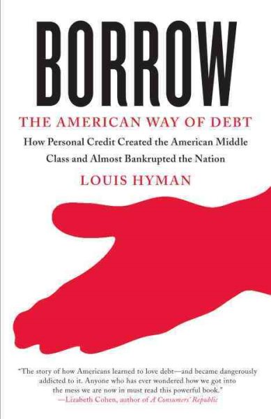 Borrow: The American Way of Debt cover