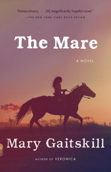 The Mare: A Novel (Vintage Contemporaries) cover