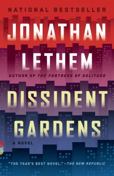 Dissident Gardens (Vintage Contemporaries) cover