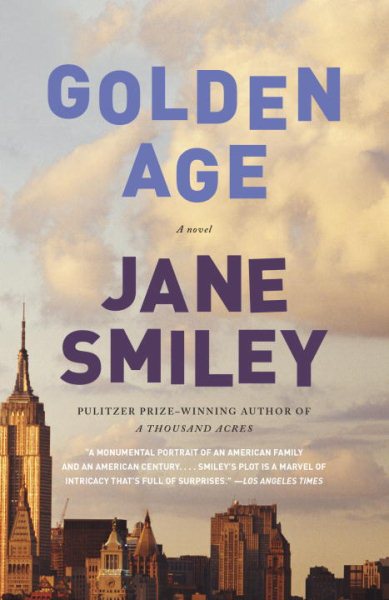 Golden Age (The Last Hundred Years Trilogy: A Family Saga) cover