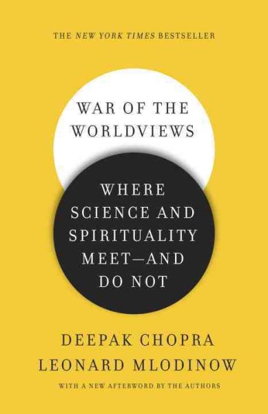 War of the Worldviews: Where Science and Spirituality Meet -- and Do Not cover