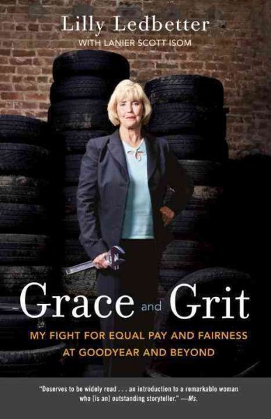 Grace and Grit: My Fight for Equal Pay and Fairness at Goodyear and Beyond cover