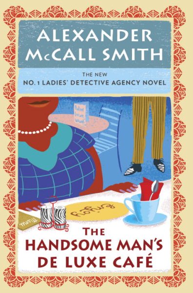 The Handsome Man's De Luxe Café: No. 1 Ladies' Detective Agency (15) (No. 1 Ladies' Detective Agency Series) cover