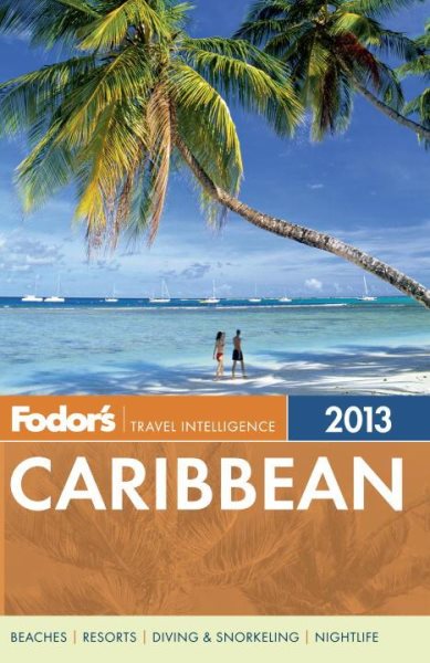 Fodor's Caribbean 2013 (Full-color Travel Guide) cover