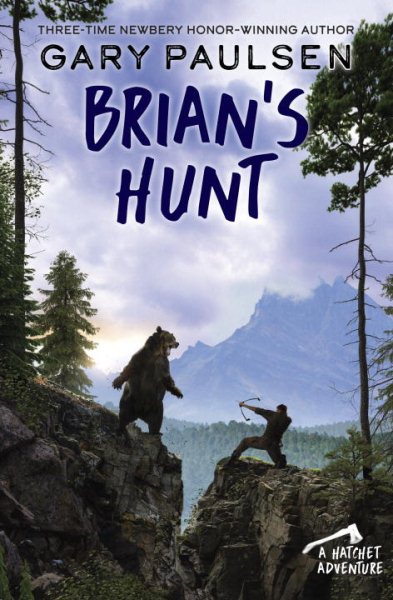 Brian's Hunt (A Hatchet Adventure) cover