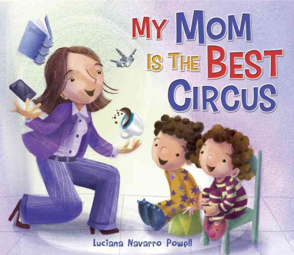 My Mom Is the Best Circus cover