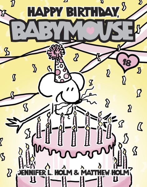 Babymouse #18: Happy Birthday, Babymouse cover