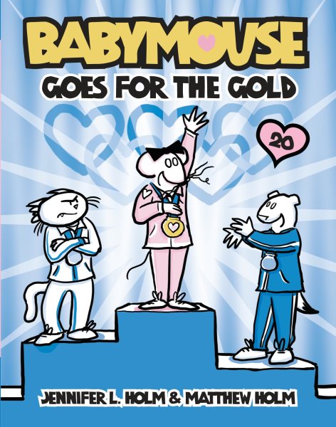 Babymouse #20: Babymouse Goes for the Gold cover