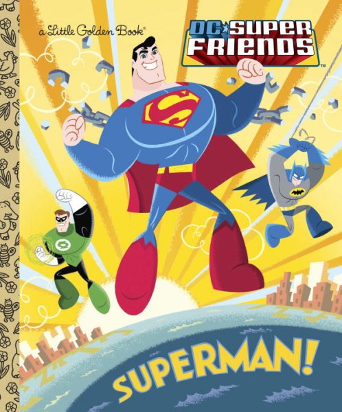 Superman! (DC Super Friends) (Little Golden Book) cover