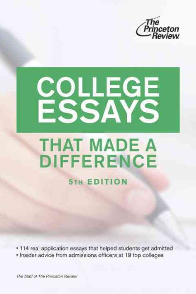 College Essays That Made a Difference, 5th Edition (College Admissions Guides) cover
