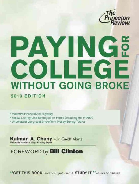 Paying for College Without Going Broke, 2013 Edition (College Admissions Guides) cover