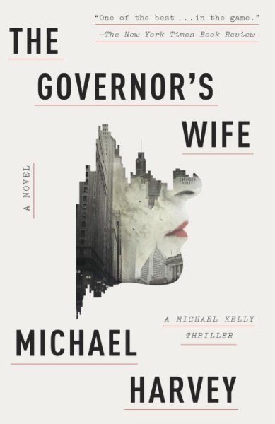 The Governor's Wife: A Michael Kelly Thriller (Michael Kelly Series) cover