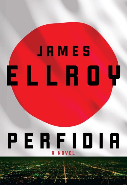 Perfidia: A novel cover