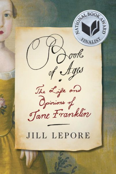 Book of Ages: The Life and Opinions of Jane Franklin cover