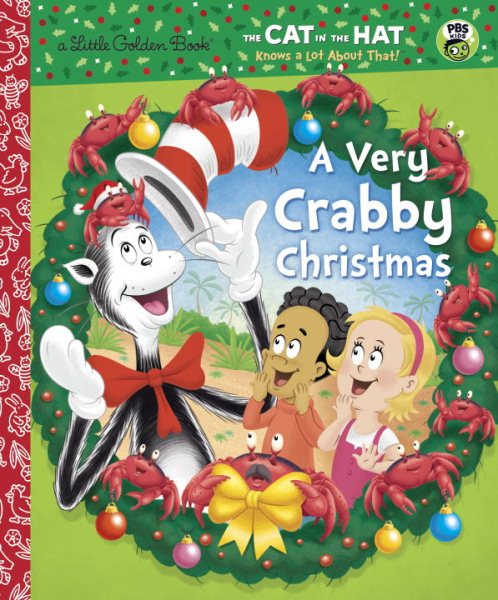 A Very Crabby Christmas (Dr. Seuss/Cat in the Hat) (Little Golden Book) cover