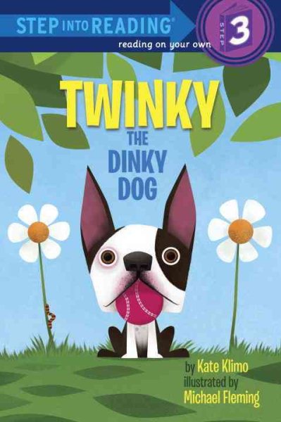 Twinky the Dinky Dog (Step into Reading) cover