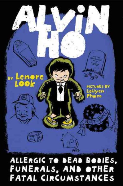 Alvin Ho: Allergic to Dead Bodies, Funerals, and Other Fatal Circumstances cover