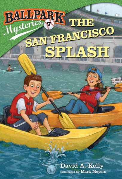 Ballpark Mysteries #7: The San Francisco Splash cover
