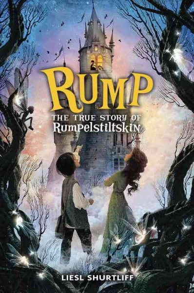 Rump: The True Story of Rumpelstiltskin cover