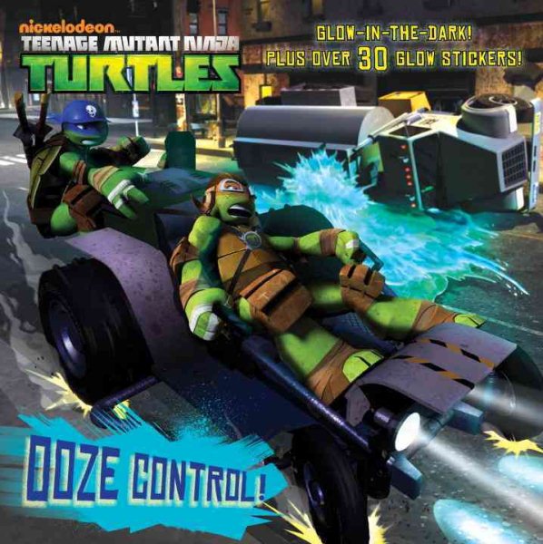 Ooze Control (Teenage Mutant Ninja Turtles) (Glow-in-the-Dark Pictureback) (Pictureback(R))