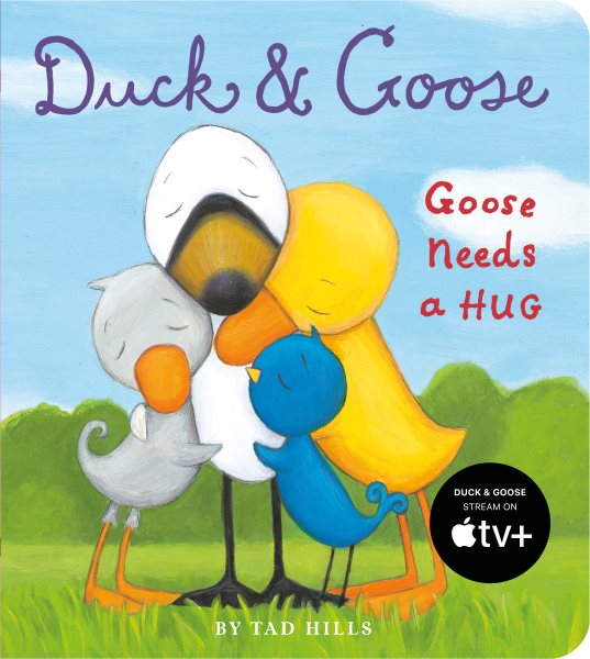 Duck & Goose, Goose Needs a Hug cover