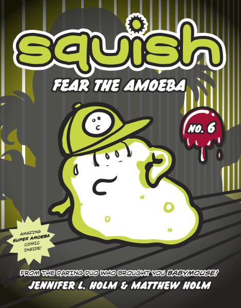 Squish #6: Fear the Amoeba cover