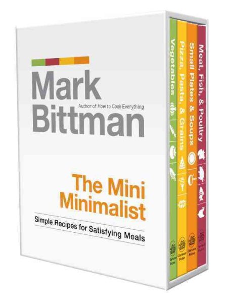 The Mini Minimalist: Simple Recipes for Satisfying Meals: A Cookbook cover