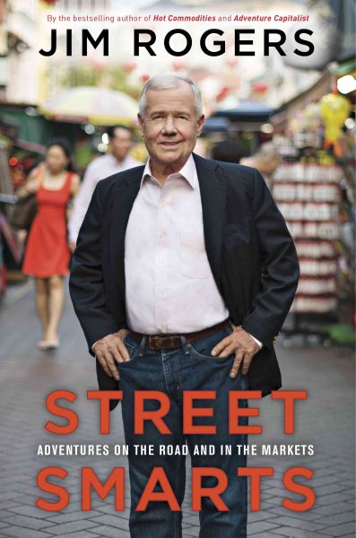 Street Smarts: Adventures on the Road and in the Markets cover