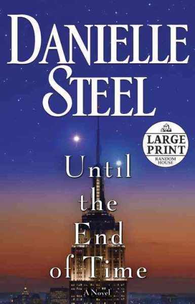 Until the End of Time: A Novel (Random House Large Print) cover
