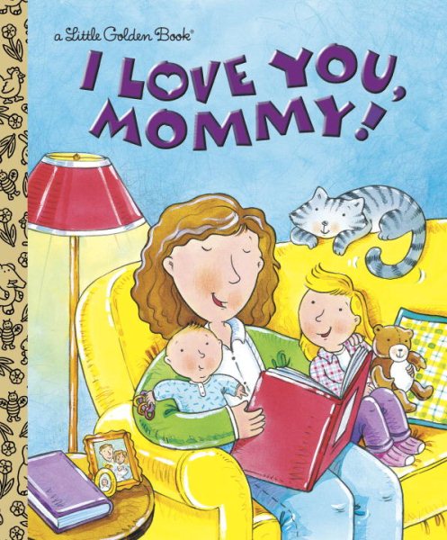 I Love You, Mommy (Little Golden Book) cover