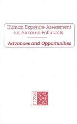 Human Exposure Assessment for Airborne Pollutants: Advances and Opportunities cover