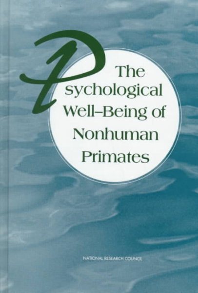 The Psychological Well-Being of Nonhuman Primates cover