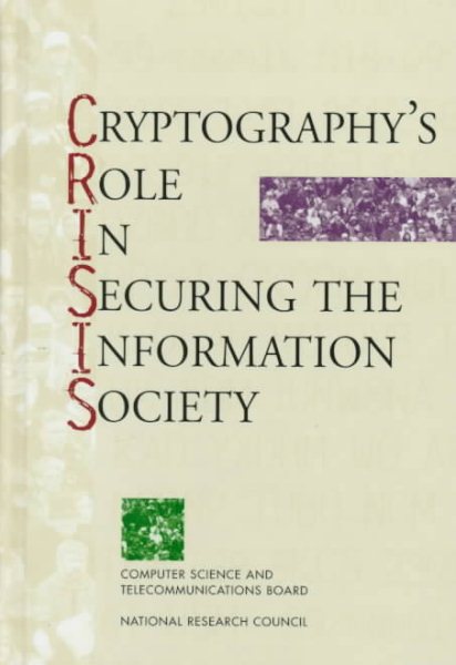 Cryptography's Role in Securing the Information Society cover