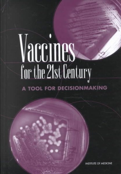 Vaccines for the 21st Century: A Tool for Decisionmaking cover