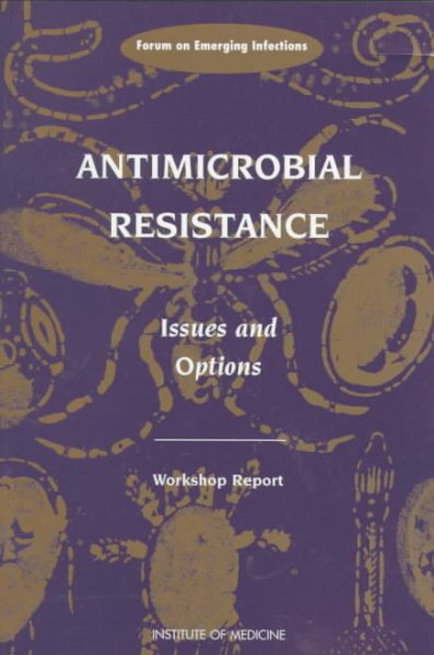 Antimicrobial Resistance: Issues and Options cover