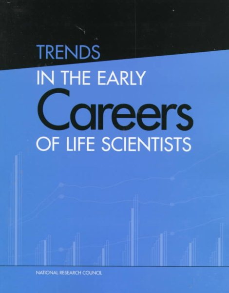 Trends in the Early Careers of Life Scientists cover