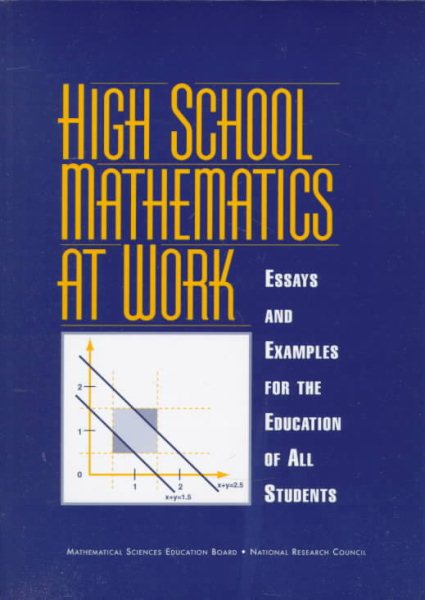 High School Mathematics at Work: Essays and Examples for the Education of All Students cover